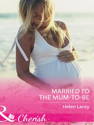 cover image of Married to the Mum-To-Be